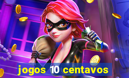 jogos 10 centavos
